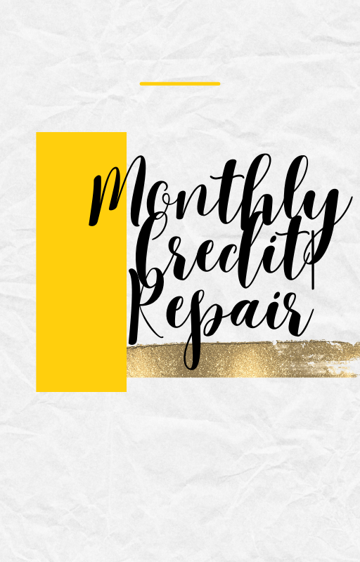 Monthly Repair